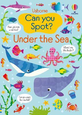 Can you Spot? Under the Sea - Kirsteen Robson - cover