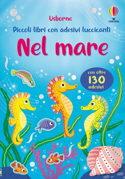 Nel mare. Con adesivi. Ediz. a colori - Holly Bathie - copertina