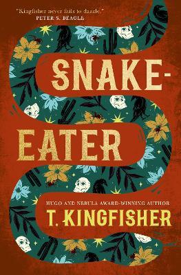 Snake-Eater - T. Kingfisher - cover