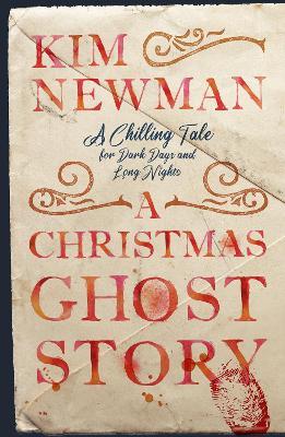 A Christmas Ghost Story - Kim Newman - cover