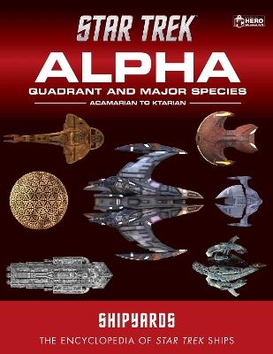 Star Trek Shipyards: Alpha Quadrant and Major Species Volume 1 - cover