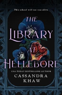 The Library at Hellebore - Cassandra Khaw - cover