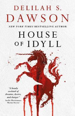 House of Idyll - Delilah S. Dawson - cover