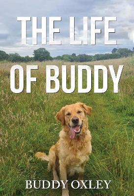 The Life of Buddy - Buddy Oxley - cover