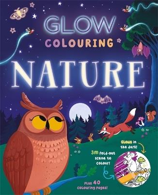 Glow Colouring: Nature - Igloo Books Ltd - cover