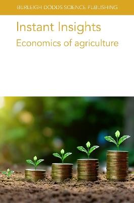 Instant Insights: Economics of Agriculture - Various authors,James Lowenberg-Deboer,David Pannell - cover
