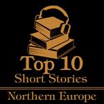 Top 10 Short Stories, The - Northern Europe