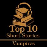 Top 10 Short Stories, The - Vampires