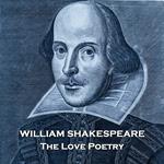 Love Poetry Of William Shakespeare, The