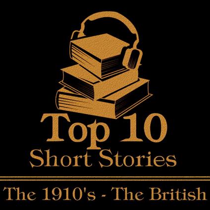 Top 10 Short Stories, The - The 1910's - The British