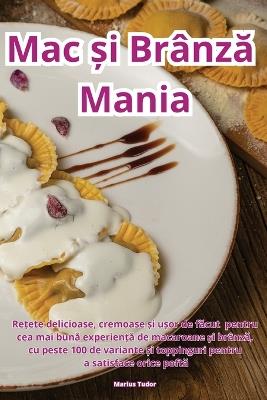 Mac și Brânză Mania - Marius Tudor - cover