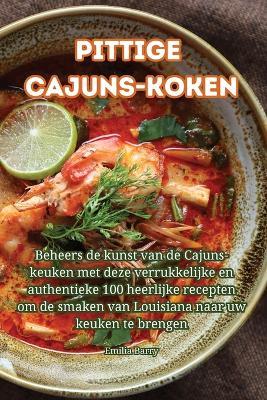 Pittige Cajuns-koken - Emilia Barry - cover
