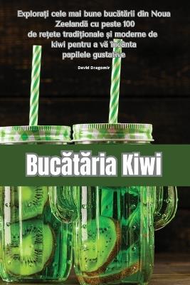 Buc&#259;t&#259;ria Kiwi - David Dragomir - cover