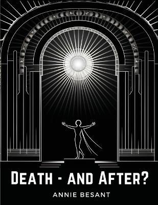 Death - and After? - Annie Besant - cover