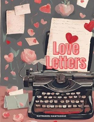 Love Letters - Nathaniel Hawthorne - cover