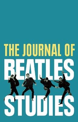 The Journal of Beatles Studies (Volume 3, Issue 2) - cover