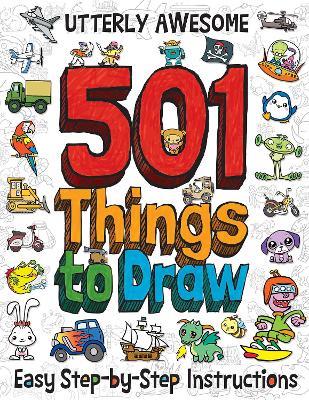 501 Utterly Awesome Things to Draw - Barry Green - cover