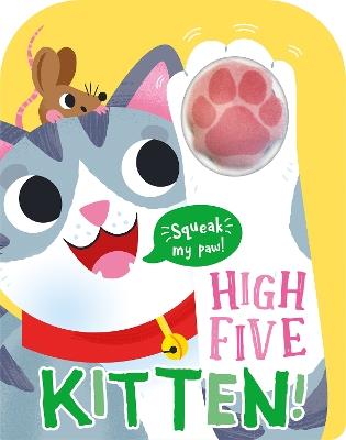 High Five Kitten! A count-and-squeak book. - Robin Baines - cover