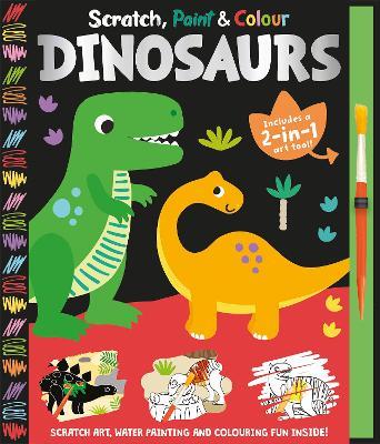 Scratch, Paint & Colour Dinosaurs - Georgie Taylor - cover