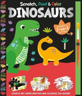 Scratch, Paint & Color Dinosaurs - Georgie Taylor - cover