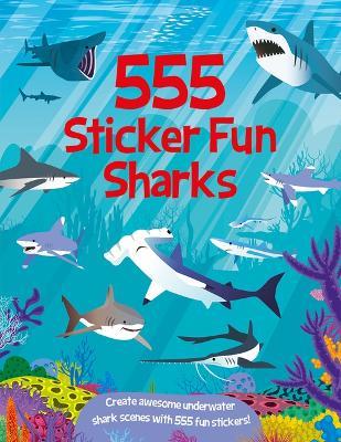 555 Sticker Fun - Sharks - Susan Mayes - cover