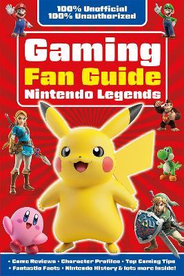 Gaming Fan Guide Nintendo Legends - Eddie Robson - cover