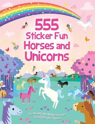 555 Sticker Fun - Horses and Unicorns - Oakley Graham - cover