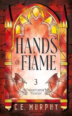 Hands Of Flame - C. E. Murphy - cover