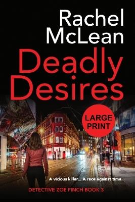 Deadly Desires (Large Print) - Rachel McLean - cover