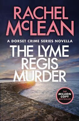 The Lyme Regis Murder - Rachel McLean - cover