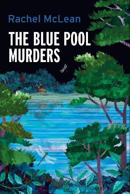 The Blue Pool Murders - Rachel McLean - cover