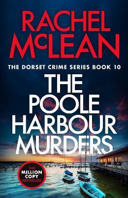 The Poole Harbour Murders - Rachel McLean - cover