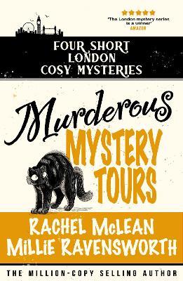 Murderous Mystery Tour: Four Short London Cosy Mysteries - Rachel McLean,Millie Ravensworth - cover