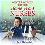 Winter Wishes for the Home Front Nurses