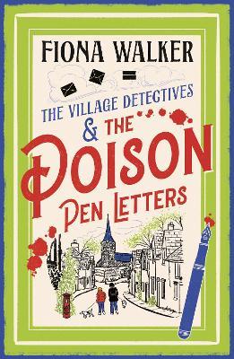 The Poison Pen Letters: A BRAND NEW brilliant and totally unputdownable cosy murder mystery series from Fiona Walker for 2024 - Fiona Walker - cover