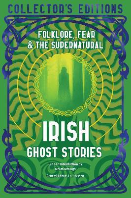Irish Ghost Stories: Folklore, Fear & The Supernatural - cover
