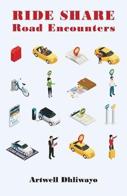 Ride Share: Road Encounters - Artwell Dhliwayo - cover