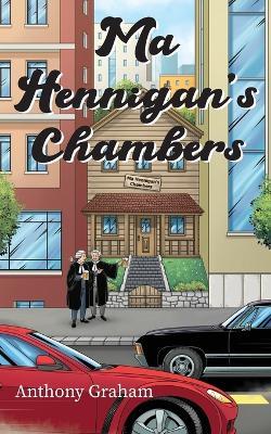 Ma Hennigan's Chambers - Anthony Graham - cover