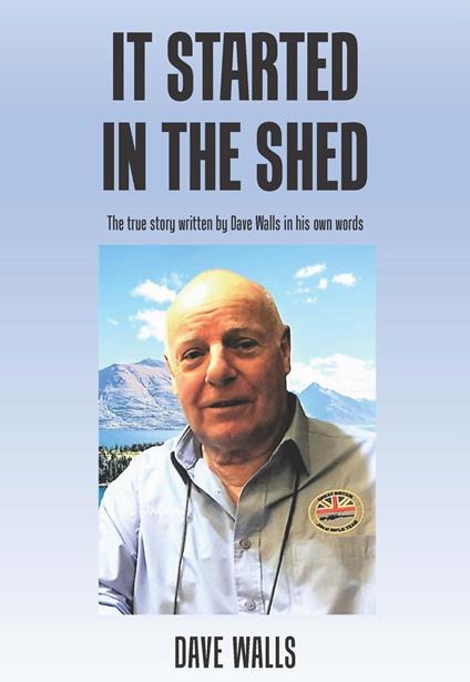 It Started in the Shed