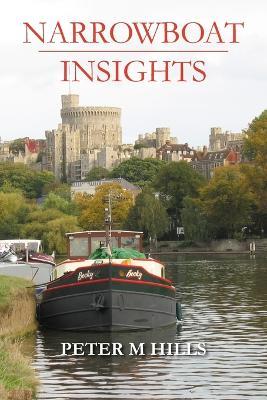 Narrowboat Insights - Peter M Hills - cover