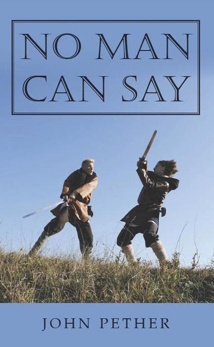 No Man Can Say