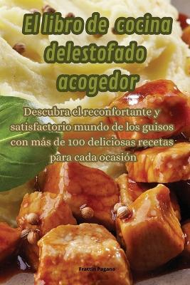 El libro de cocina del estofado acogedor - Frattin Pagano - cover