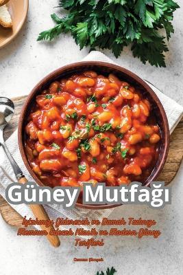 Güney Mutfa&#287;&#305; - Osman &#350,im&#351,ek - cover