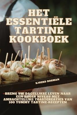 Het Essentiële Tartine Kookboek - Sjoerd Bosman - cover