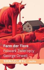 Farm der Tiere / Folwark Zwierzecy: Tranzlaty Deutsch Polsku