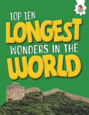 Top Ten Longest Wonders in the World - John Allan - cover