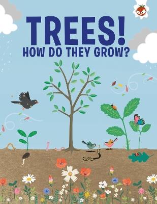 Trees, How Do They Grow? - Olivia Watson - cover
