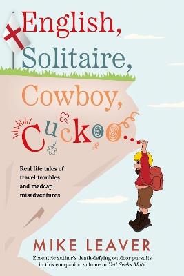 English, Solitaire, Cowboy, Cuckoo... - Mike Leaver - cover