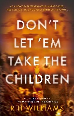 Don’t Let ’Em Take the Children - R H Williams - cover