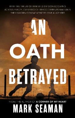 An Oath Betrayed - Mark Seaman - cover